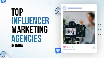 Top 8 Influencer Marketing Agencies in India Of March 2023