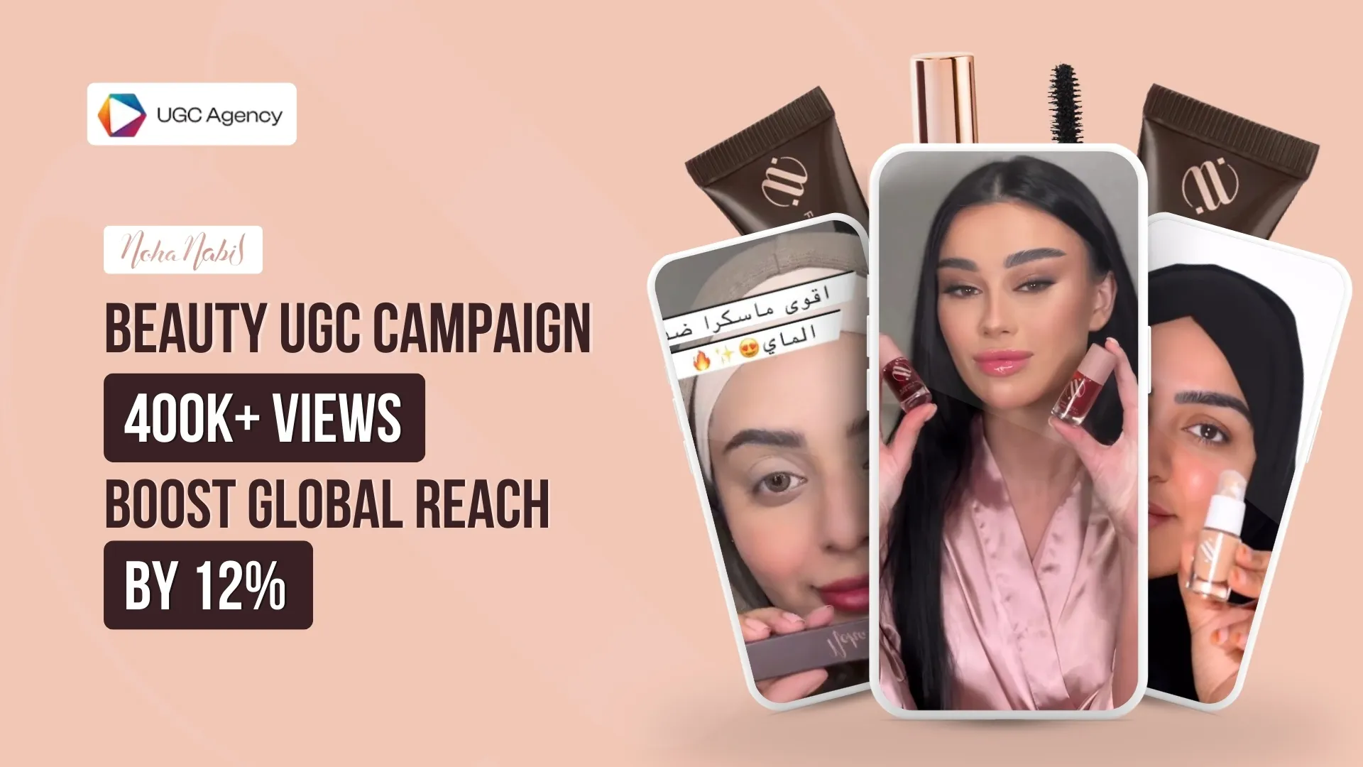 Noha Nabeel Beauty UGC Campaign