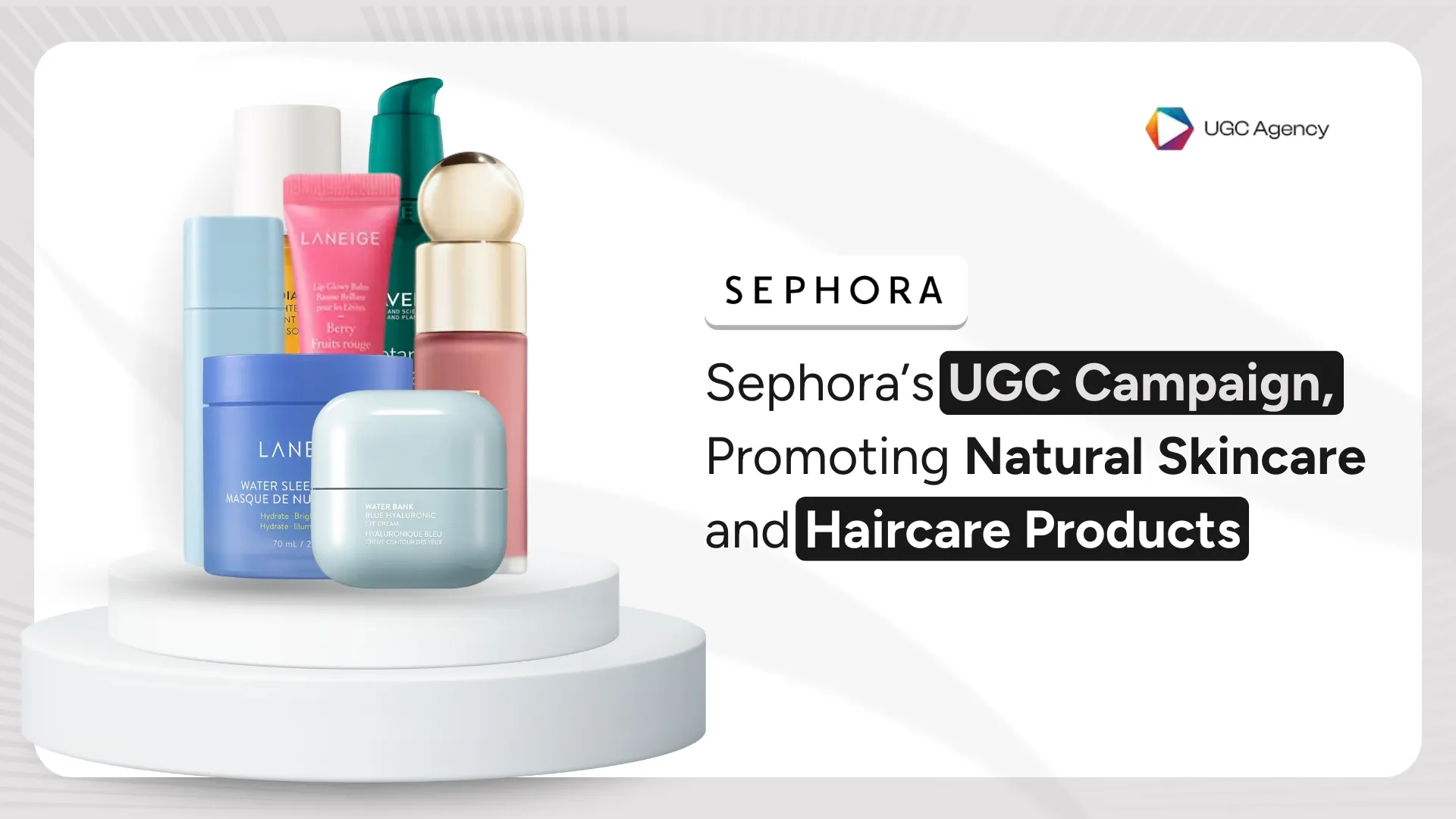 Sephora’s UGC Campaign